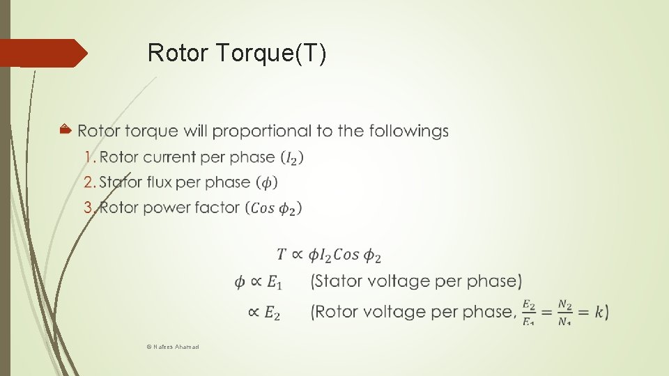 Rotor Torque(T) © Nafees Ahamad 