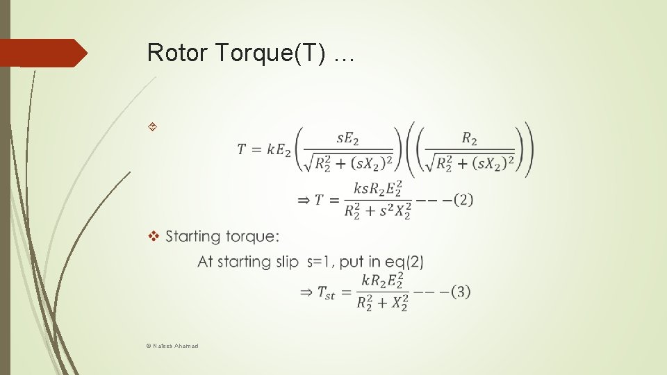 Rotor Torque(T) … © Nafees Ahamad 