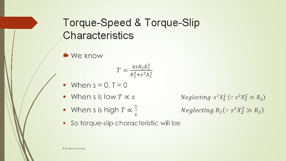 Torque-Speed & Torque-Slip Characteristics © Nafees Ahamad 