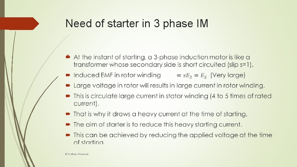 Need of starter in 3 phase IM © Nafees Ahamad 