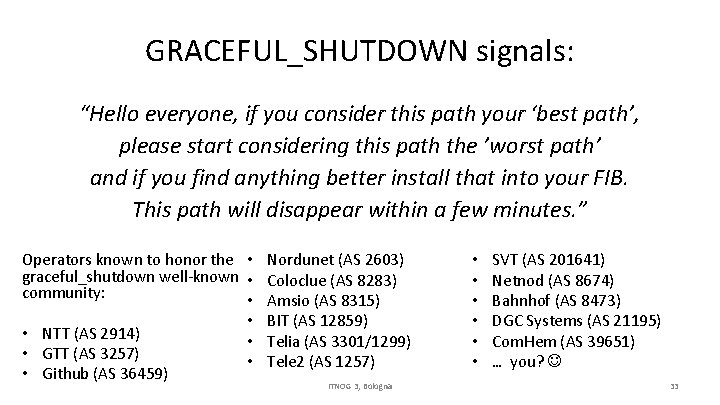 GRACEFUL_SHUTDOWN signals: “Hello everyone, if you consider this path your ‘best path’, please start