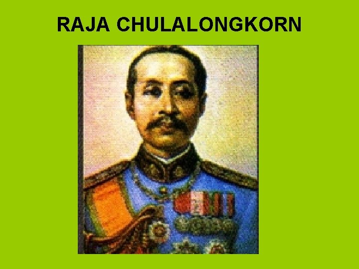 RAJA CHULALONGKORN 