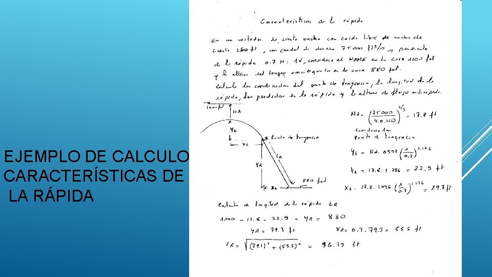 EJEMPLO DE CALCULO CARACTERÍSTICAS DE LA RÁPIDA 