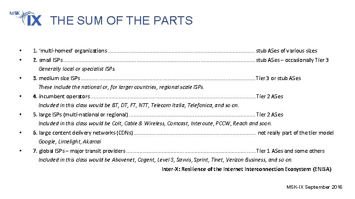 THE SUM OF THE PARTS • • 1. ‘multi‐homed’ organizations. . . . .