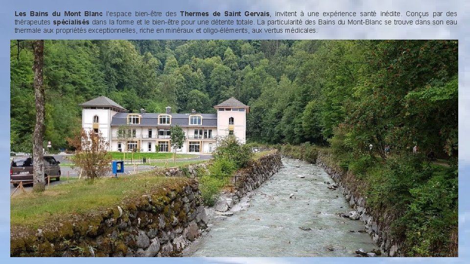 Les Bains du Mont Blanc l’espace bien-être des Thermes de Saint Gervais, invitent à