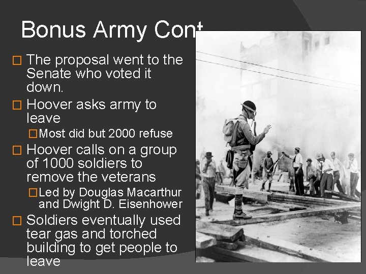 Bonus Army Cont. The proposal went to the Senate who voted it down. �