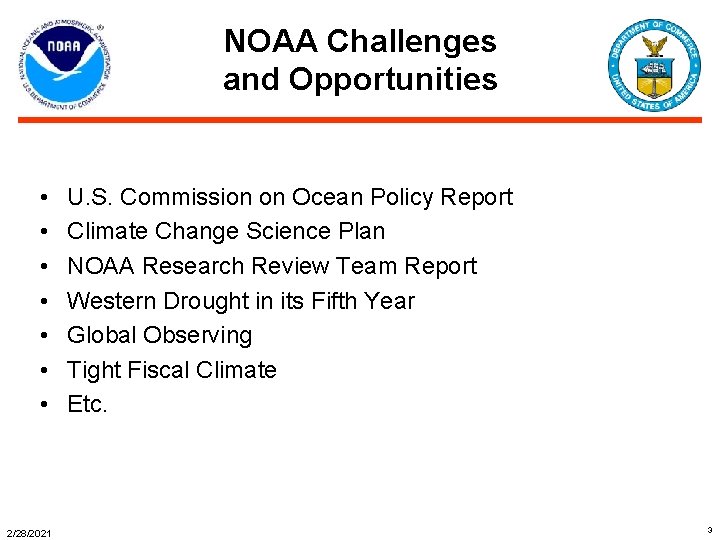 NOAA Challenges and Opportunities • • 2/28/2021 U. S. Commission on Ocean Policy Report
