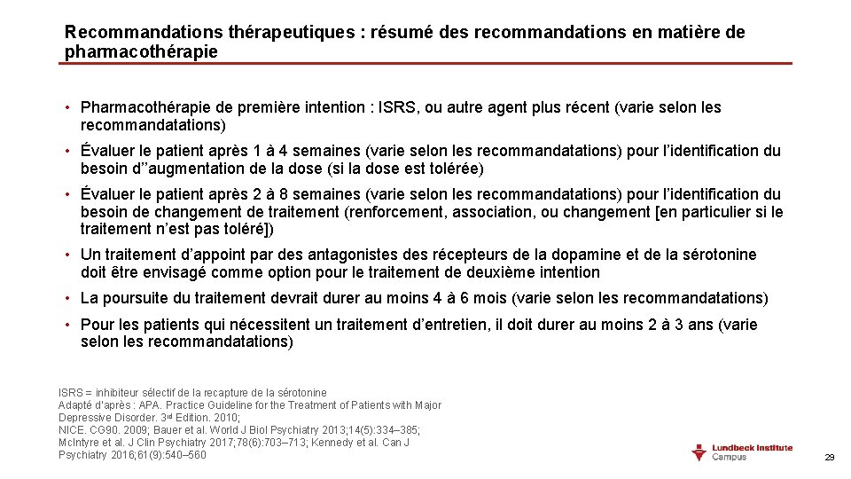 Recommandations thérapeutiques : résumé des recommandations en matière de pharmacothérapie • Pharmacothérapie de première