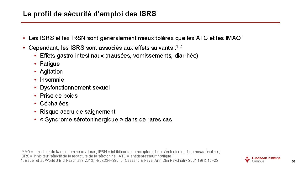Le profil de sécurité d’emploi des ISRS • Les ISRS et les IRSN sont