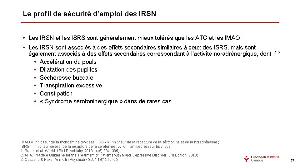 Le profil de sécurité d’emploi des IRSN • Les IRSN et les ISRS sont