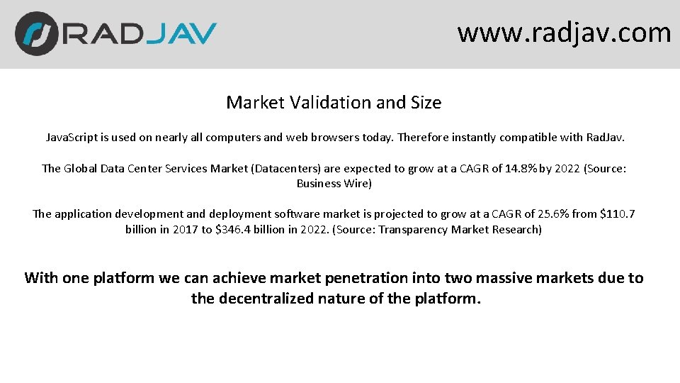 www. radjav. com Market Validation and Size Java. Script is used on nearly all