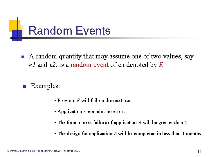 Random Events n n A random quantity that may assume one of two values, Random Events n n A random quantity that may assume one of two values,