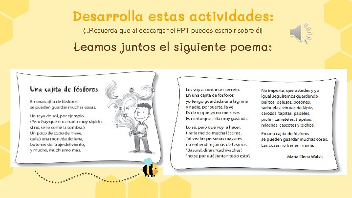 Desarrolla estas actividades: (…Recuerda que al descargar el PPT puedes escribir sobre él) Leamos