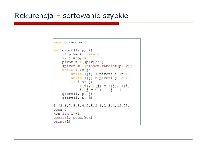 Rekurencja – sortowanie szybkie 