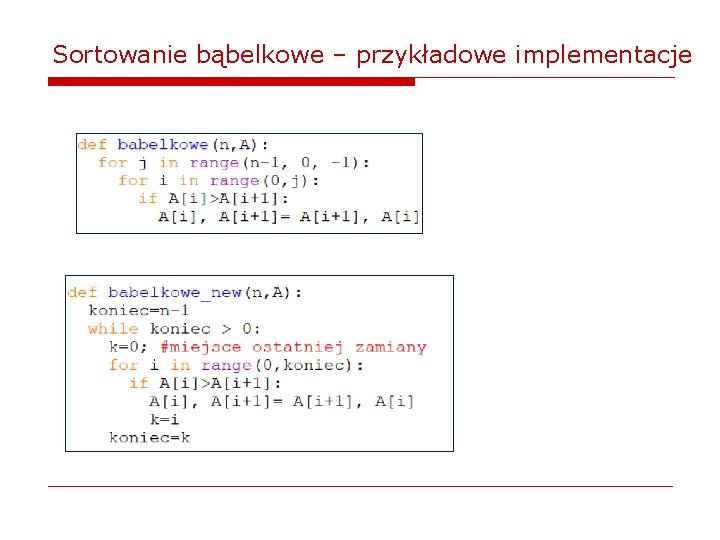 Sortowanie bąbelkowe – przykładowe implementacje 