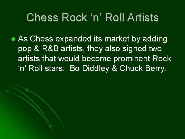 Chess Rock ‘n’ Roll Artists l As Chess expanded its market by adding pop