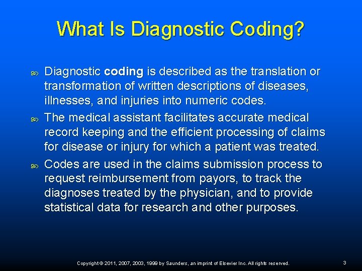 What Is Diagnostic Coding? Diagnostic coding is described as the translation or transformation of