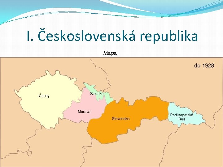 I. Československá republika Mapa 