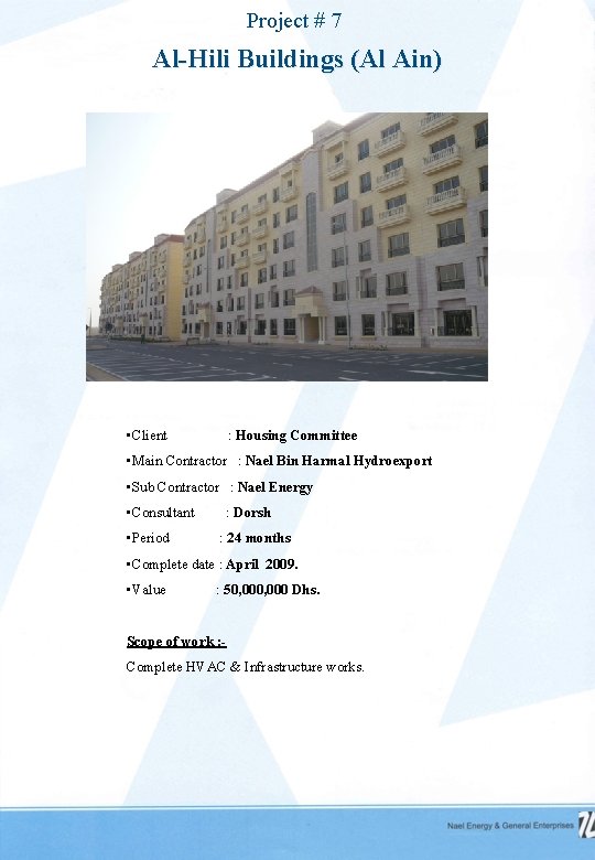 Project # 7 Al-Hili Buildings (Al Ain) • Client : Housing Committee • Main