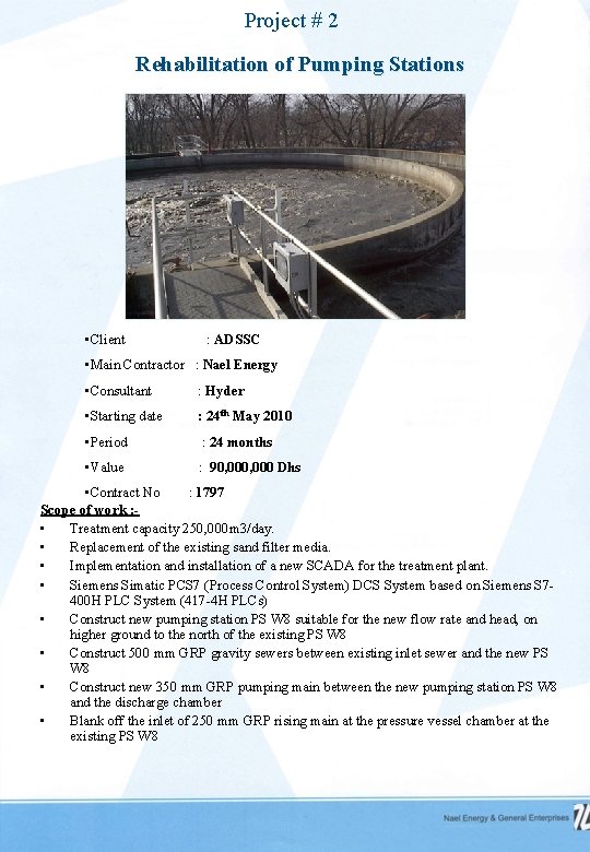 Project # 2 Rehabilitation of Pumping Stations • Client : ADSSC • Main Contractor