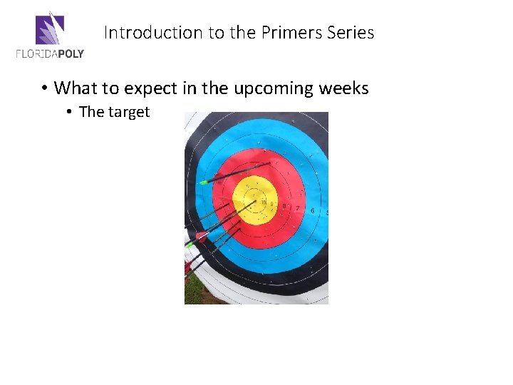 Introduction to the Primers Series • What to expect in the upcoming weeks •