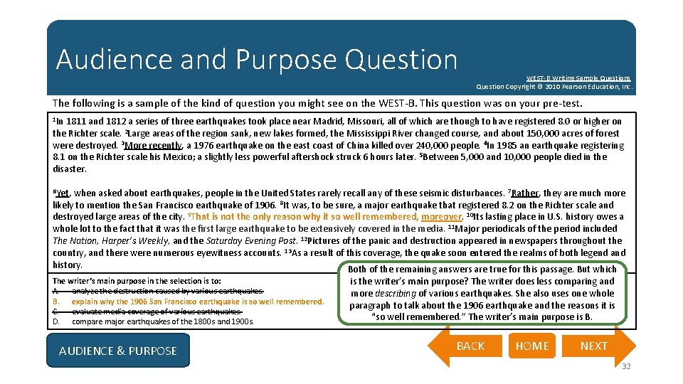 Audience and Purpose Question WEST-B Writing Sample Questions Question Copyright © 2010 Pearson Education,