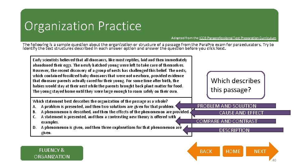 Organization Practice Adapted from the ICCB Paraprofessional Test Preparation Curriculum Guide The following is