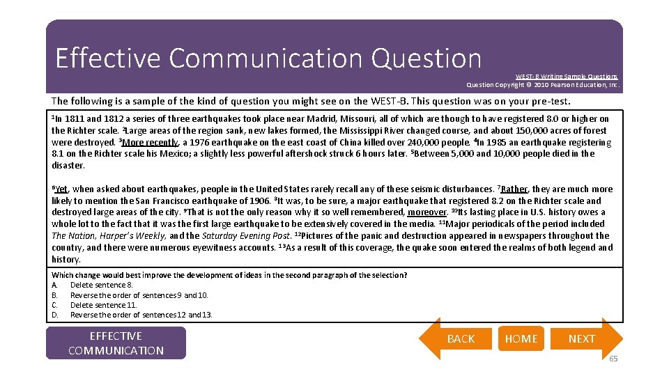 Effective Communication Question WEST-B Writing Sample Questions Question Copyright © 2010 Pearson Education, Inc.