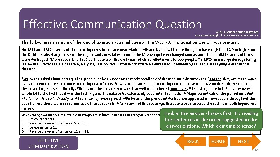 Effective Communication Question WEST-B Writing Sample Questions Question Copyright © 2010 Pearson Education, Inc.