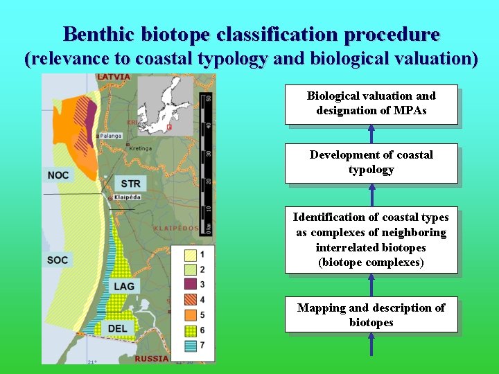 Benthic biotope classification procedure (relevance to coastal typology and biological valuation) Biological valuation and