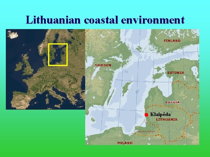 Lithuanian coastal environment Klaipėda 