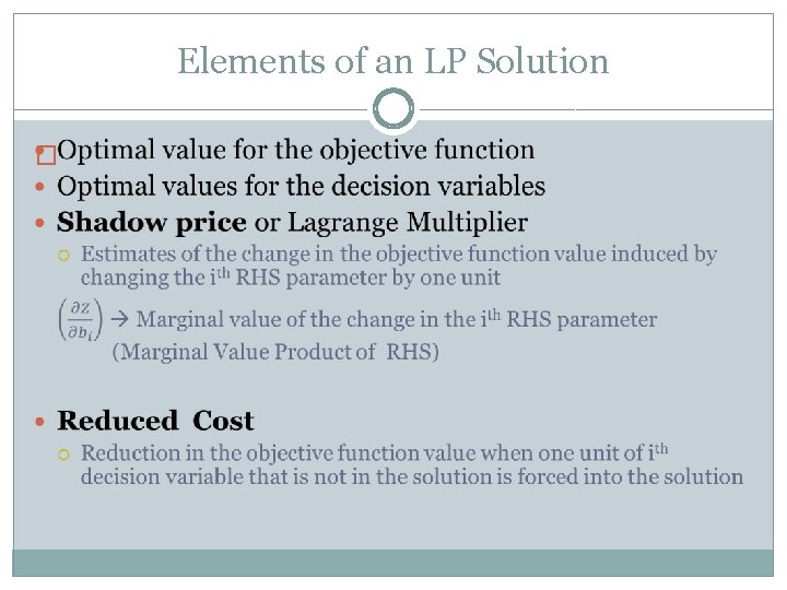 Elements of an LP Solution � Elements of an LP Solution �