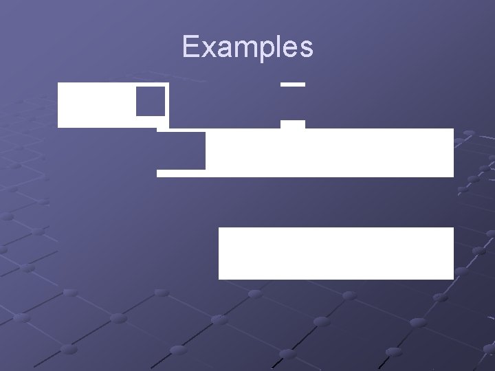 Examples 