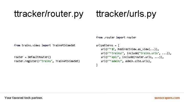 ttracker/router. py ttracker/urls. py from. router import router from trains. views import Train. APIView.