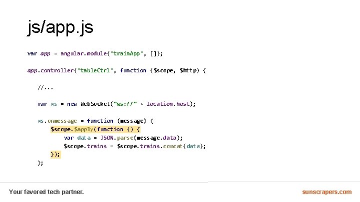 js/app. js var app = angular. module('train. App', []); app. controller('table. Ctrl', function ($scope,