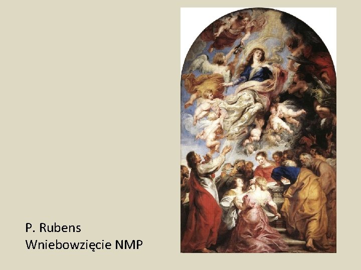 Barok P. Rubens Wniebowzięcie NMP 