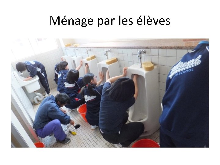 Ménage par les élèves 