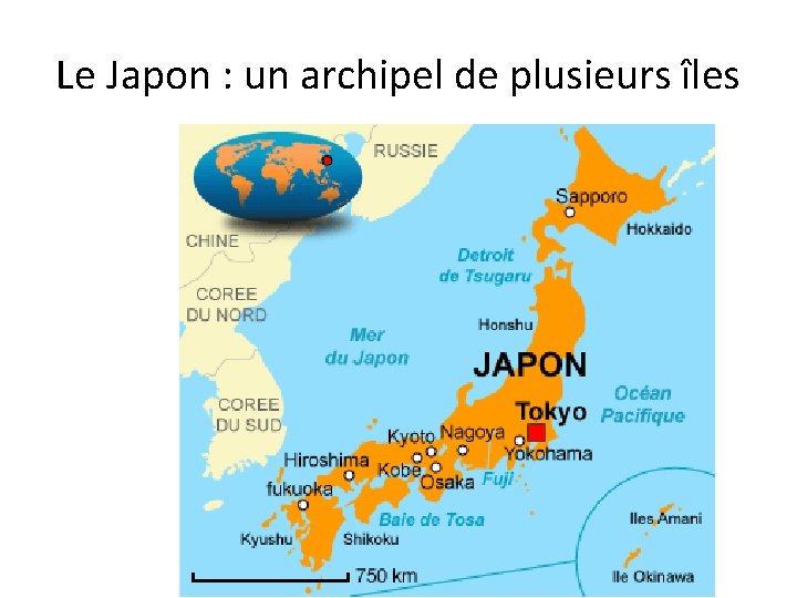 Le Japon : un archipel de plusieurs îles 