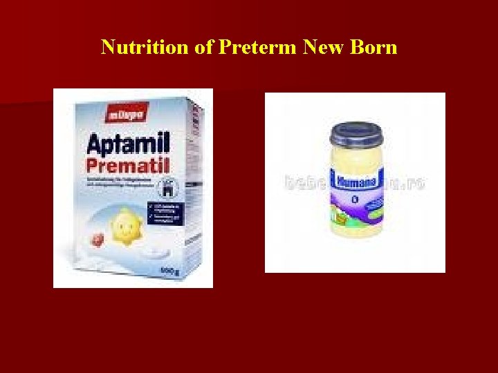 Nutrition of Preterm New Born 