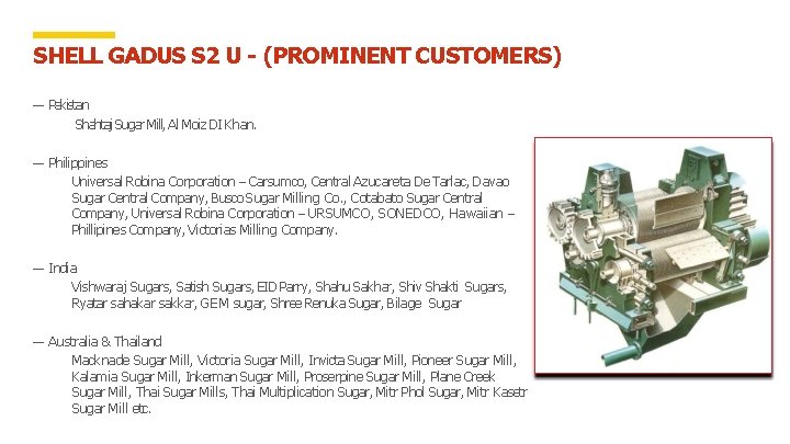 SHELL GADUS S 2 U - (PROMINENT CUSTOMERS) — Pakistan Shahtaj Sugar Mill, Al