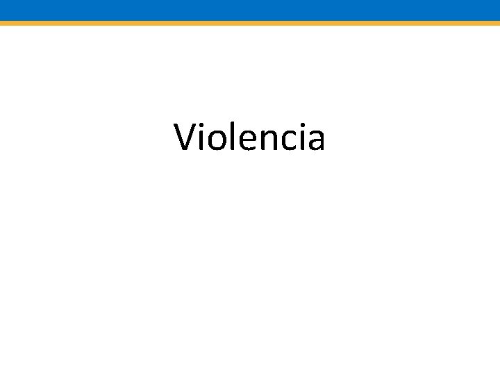 Violencia 