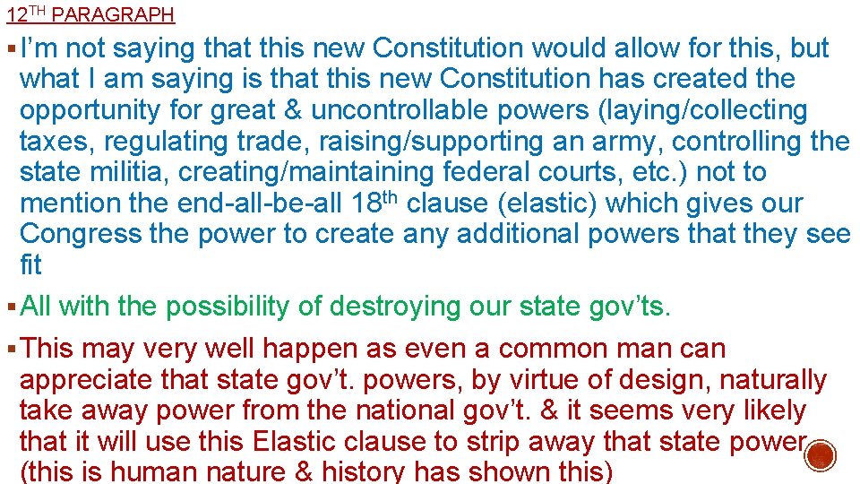 12 TH PARAGRAPH § I’m not saying that this new Constitution would allow for