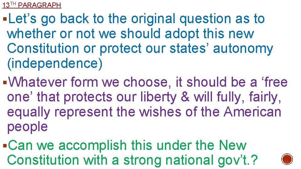 13 TH PARAGRAPH §Let’s go back to the original question as to whether or