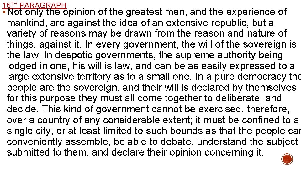 16 TH PARAGRAPH § Not only the opinion of the greatest men, and the