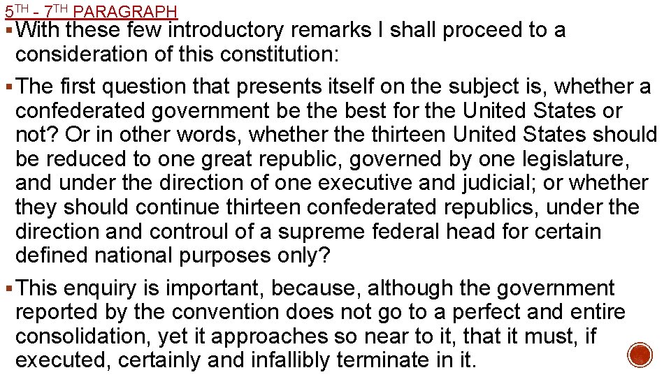 5 TH - 7 TH PARAGRAPH § With these few introductory remarks I shall