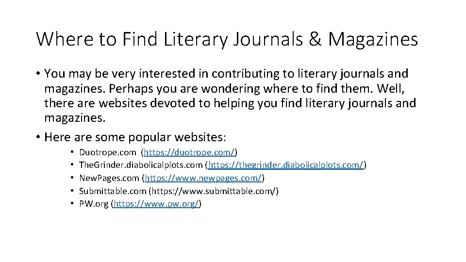 Where to Find Literary Journals & Magazines • You may be very interested in