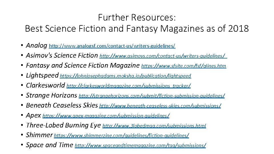 Further Resources: Best Science Fiction and Fantasy Magazines as of 2018 • • •