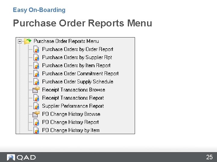 Easy On-Boarding Purchase Order Reports Menu 25 