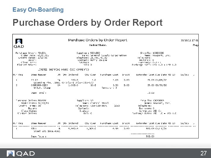 Easy On-Boarding Purchase Orders by Order Report 27 