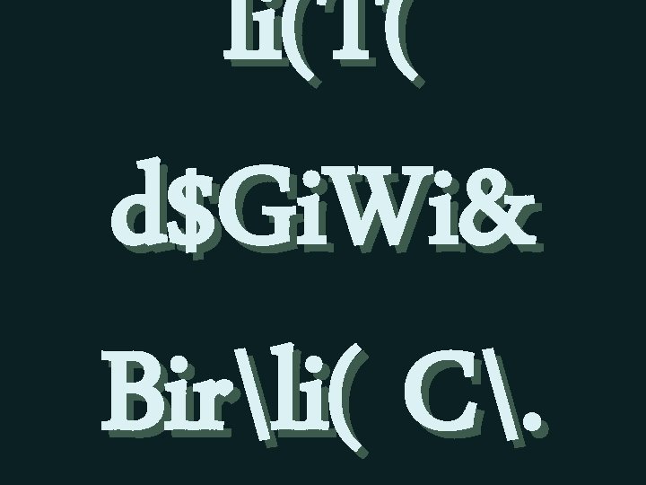 li(T( d$Gi. Wi& Birli( C. 